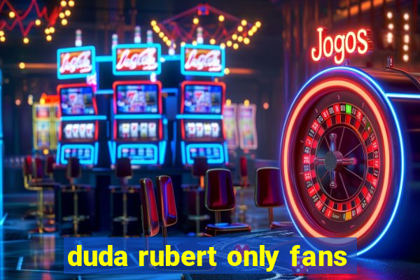 duda rubert only fans