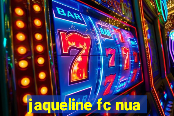 jaqueline fc nua