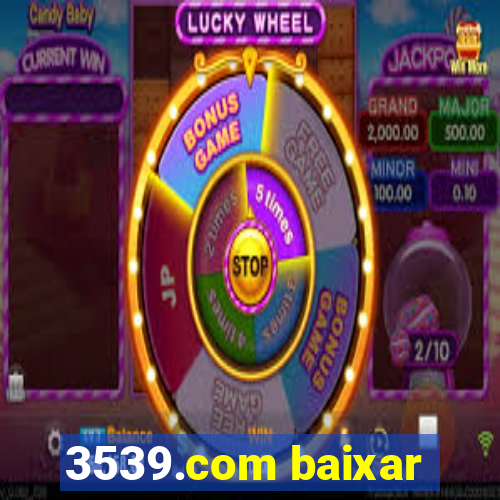 3539.com baixar