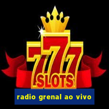 radio grenal ao vivo