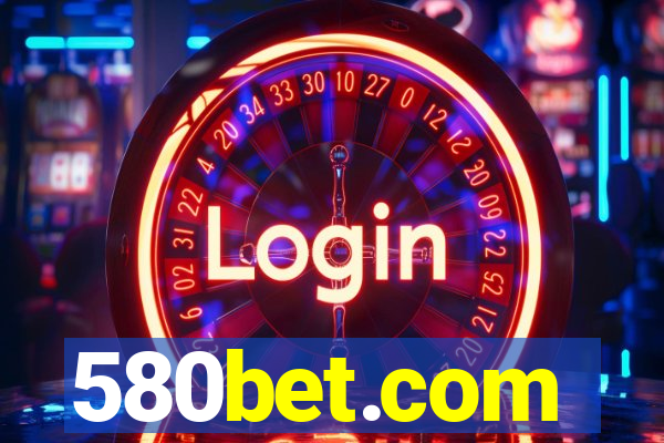 580bet.com