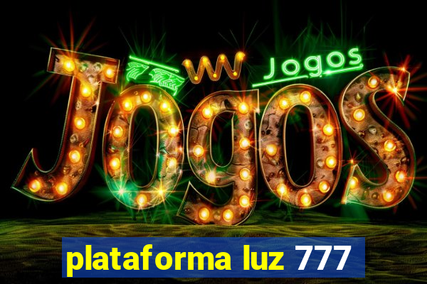 plataforma luz 777