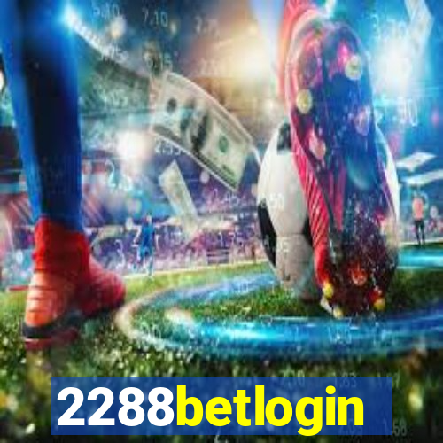 2288betlogin