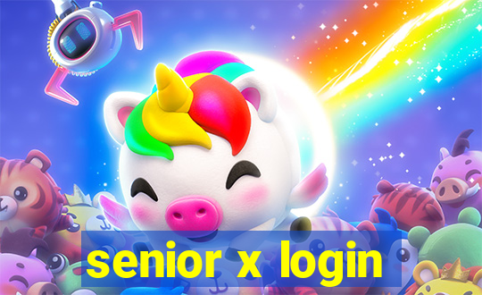 senior x login