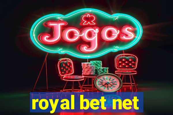 royal bet net