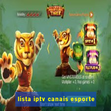 lista iptv canais esporte