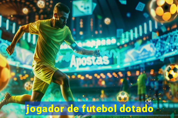 jogador de futebol dotado