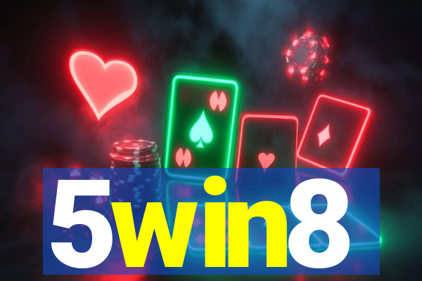 5win8