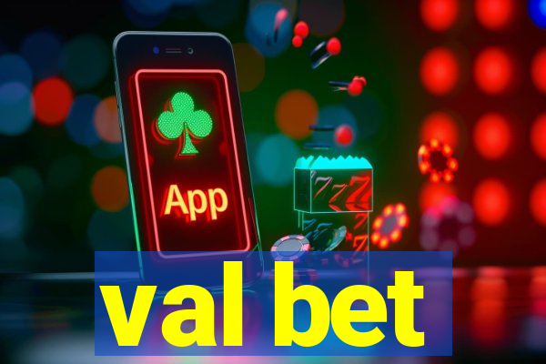 val bet