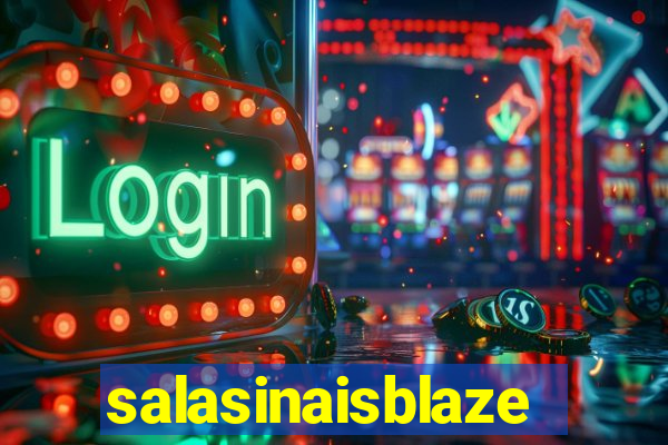 salasinaisblaze