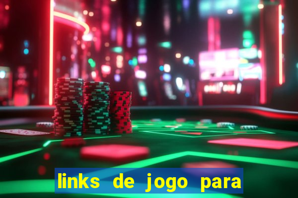 links de jogo para ganhar dinheiro