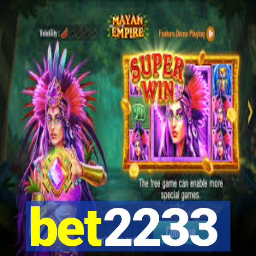 bet2233