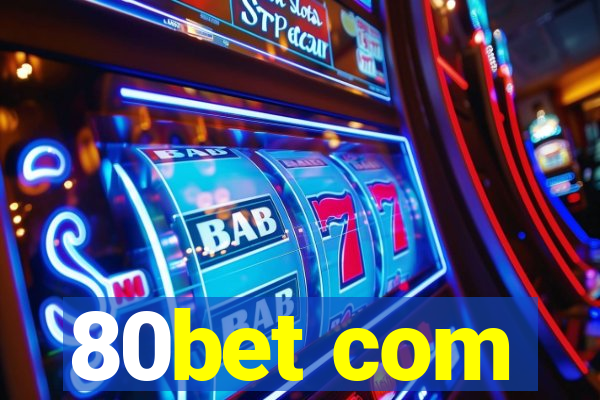 80bet com