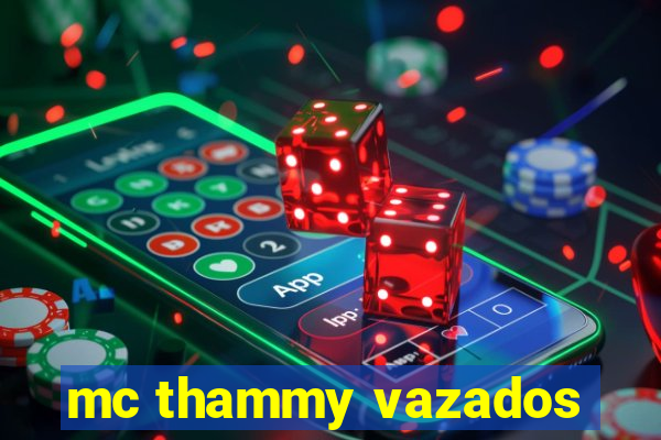 mc thammy vazados