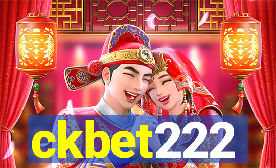 ckbet222