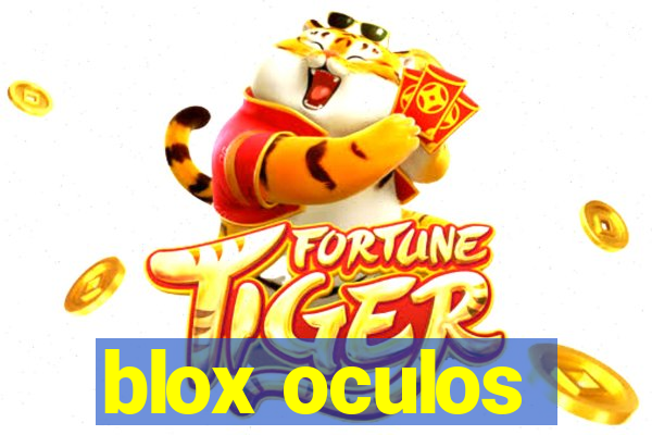 blox oculos