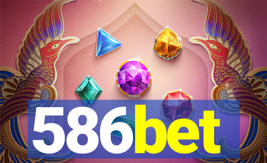 586bet