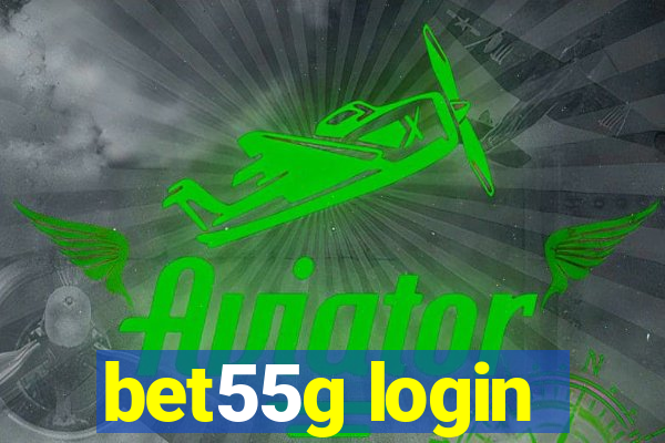 bet55g login