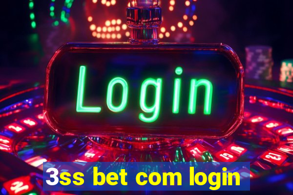 3ss bet com login