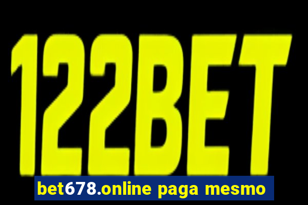 bet678.online paga mesmo