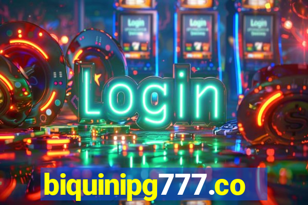 biquinipg777.com