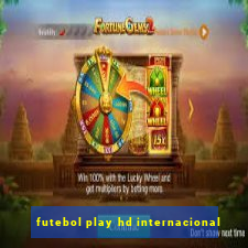 futebol play hd internacional