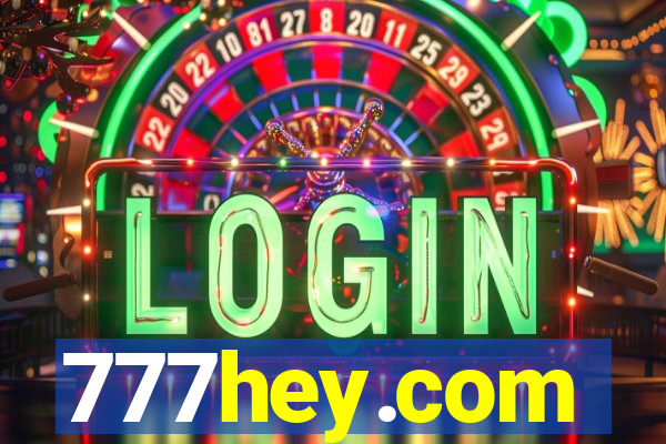 777hey.com