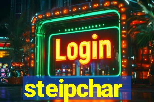 steipchar