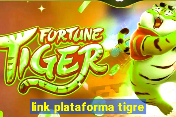 link plataforma tigre