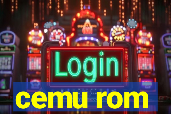 cemu rom