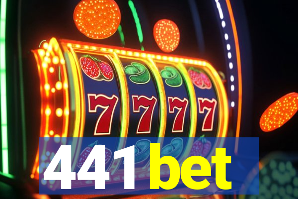 441 bet