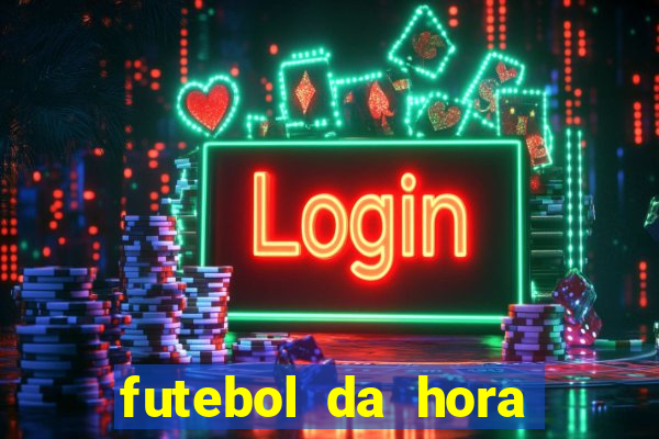 futebol da hora 3.7 no play store