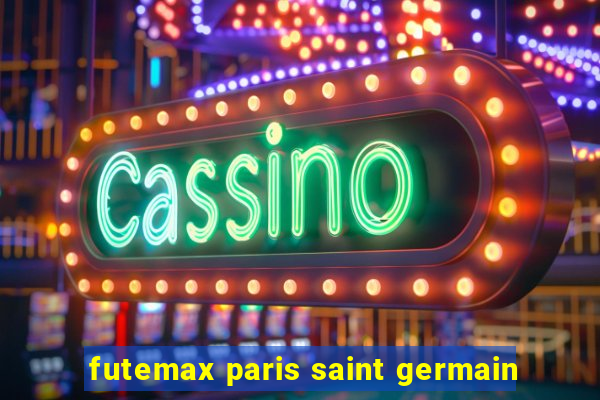 futemax paris saint germain