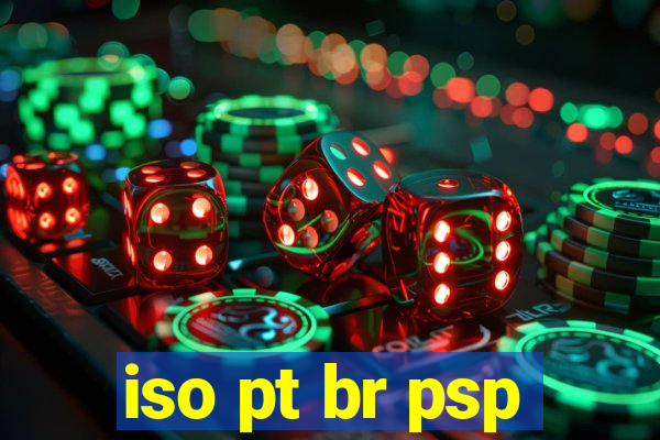 iso pt br psp