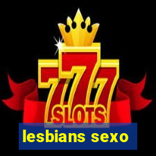 lesbians sexo