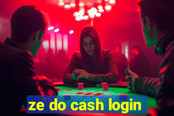 ze do cash login