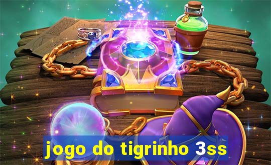 jogo do tigrinho 3ss