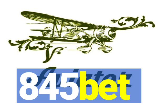 845bet