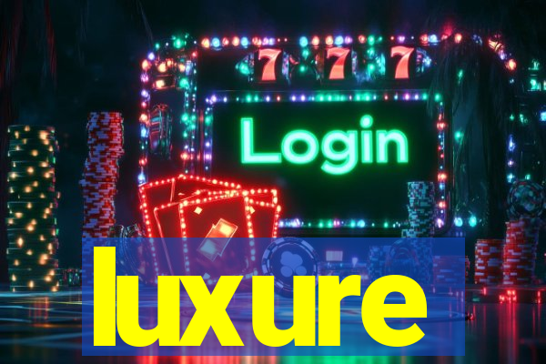 luxure