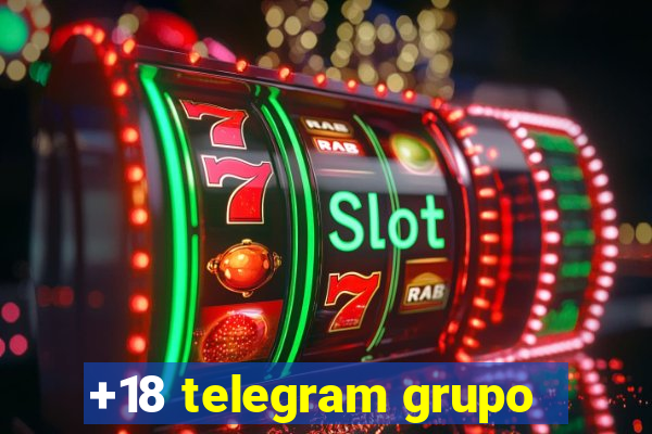 +18 telegram grupo