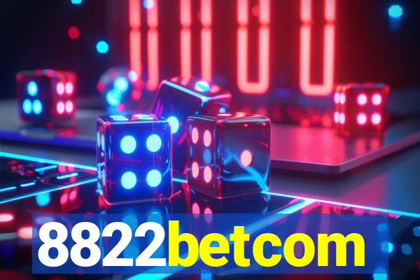 8822betcom