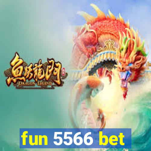 fun 5566 bet