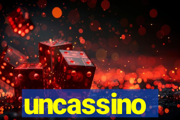 uncassino