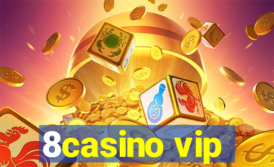 8casino vip