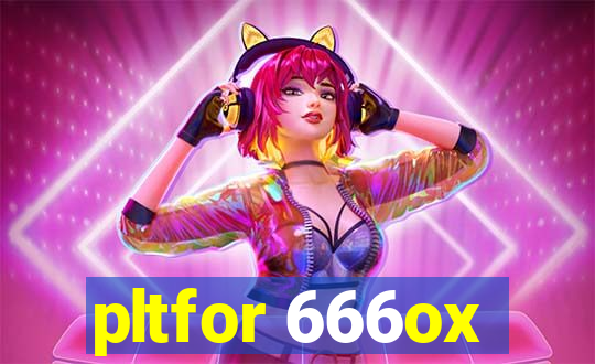 pltfor 666ox