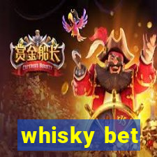 whisky bet