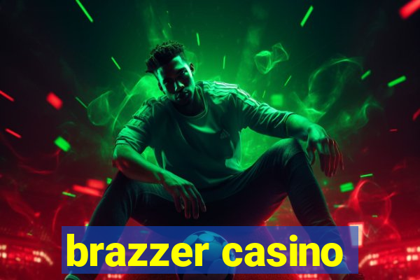 brazzer casino