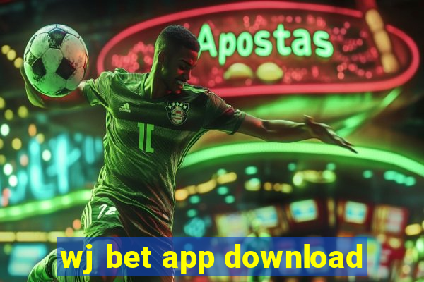 wj bet app download