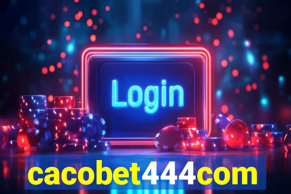 cacobet444com