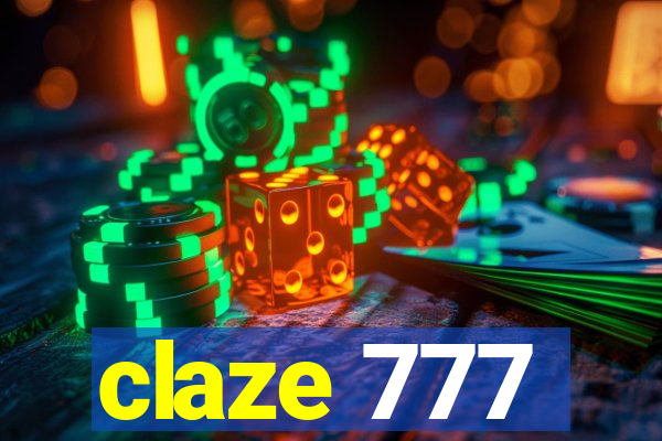 claze 777